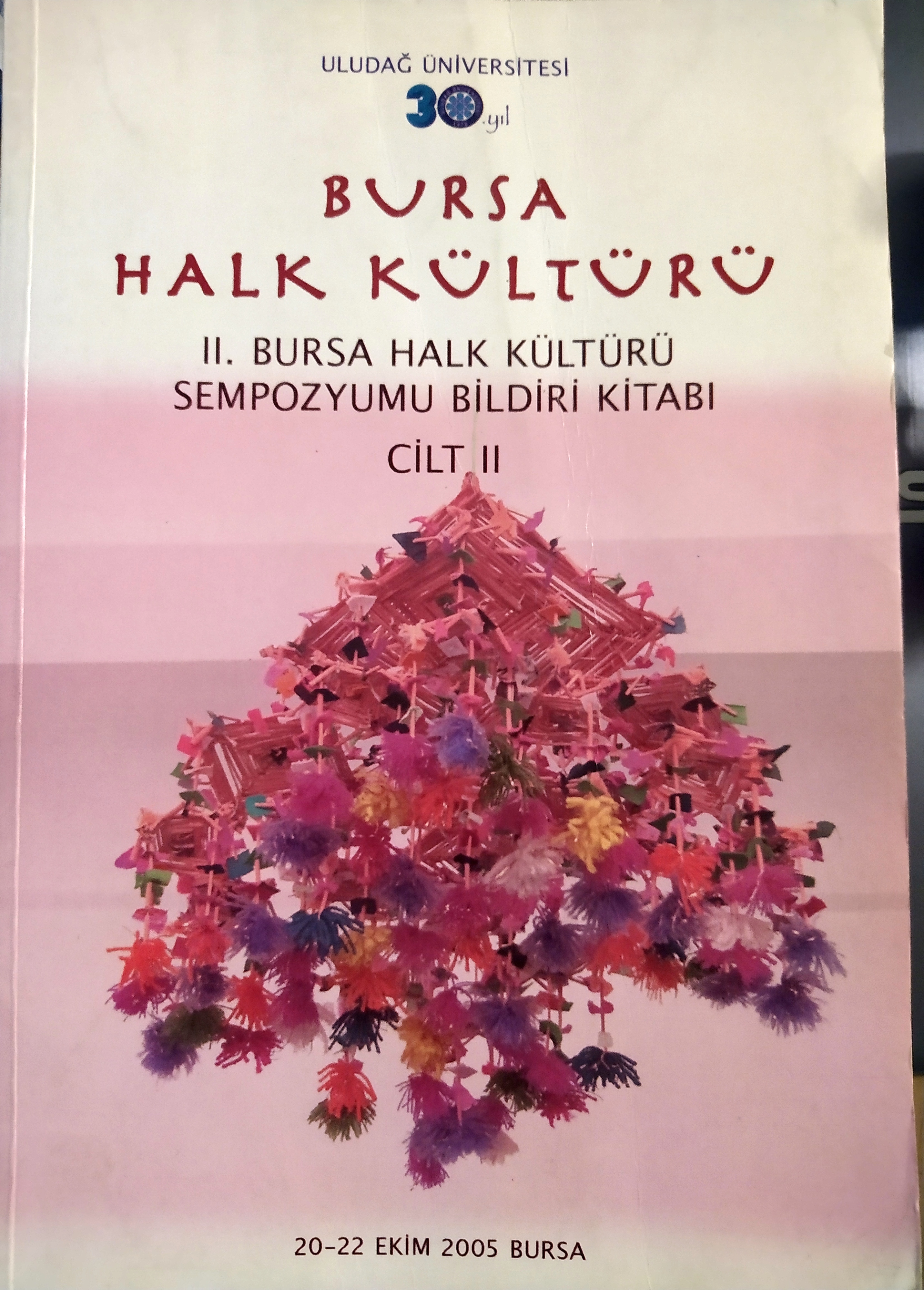 II. Burda Halk Kültürü Sempozyumu (20-22 Ekim 2005)- Cilt 2